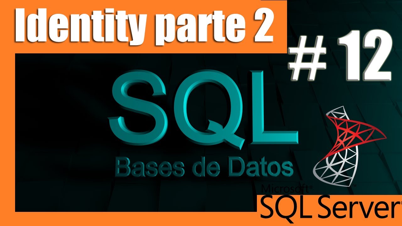 Cursos SQL SERVER #12 identity parte 2
