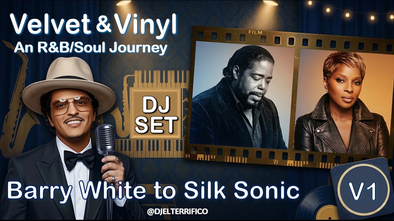 Velvet & Vinyl V1 - An R&B/Soul Journey | From Barry White to Silk Sonic