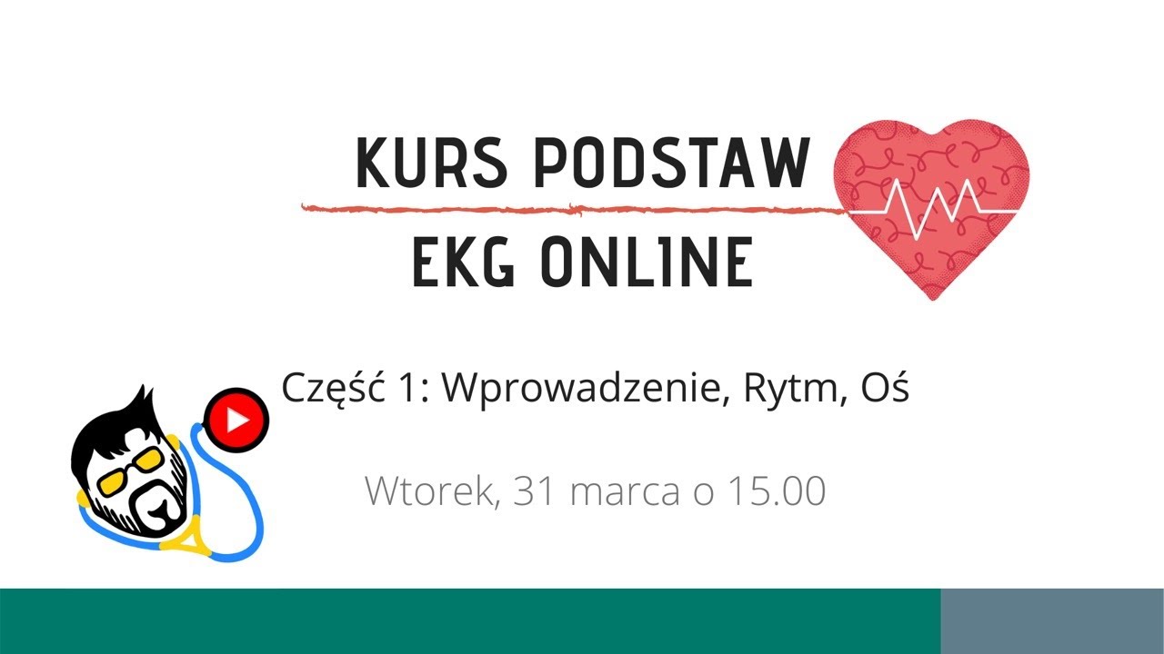 KURS EKG - Część 1