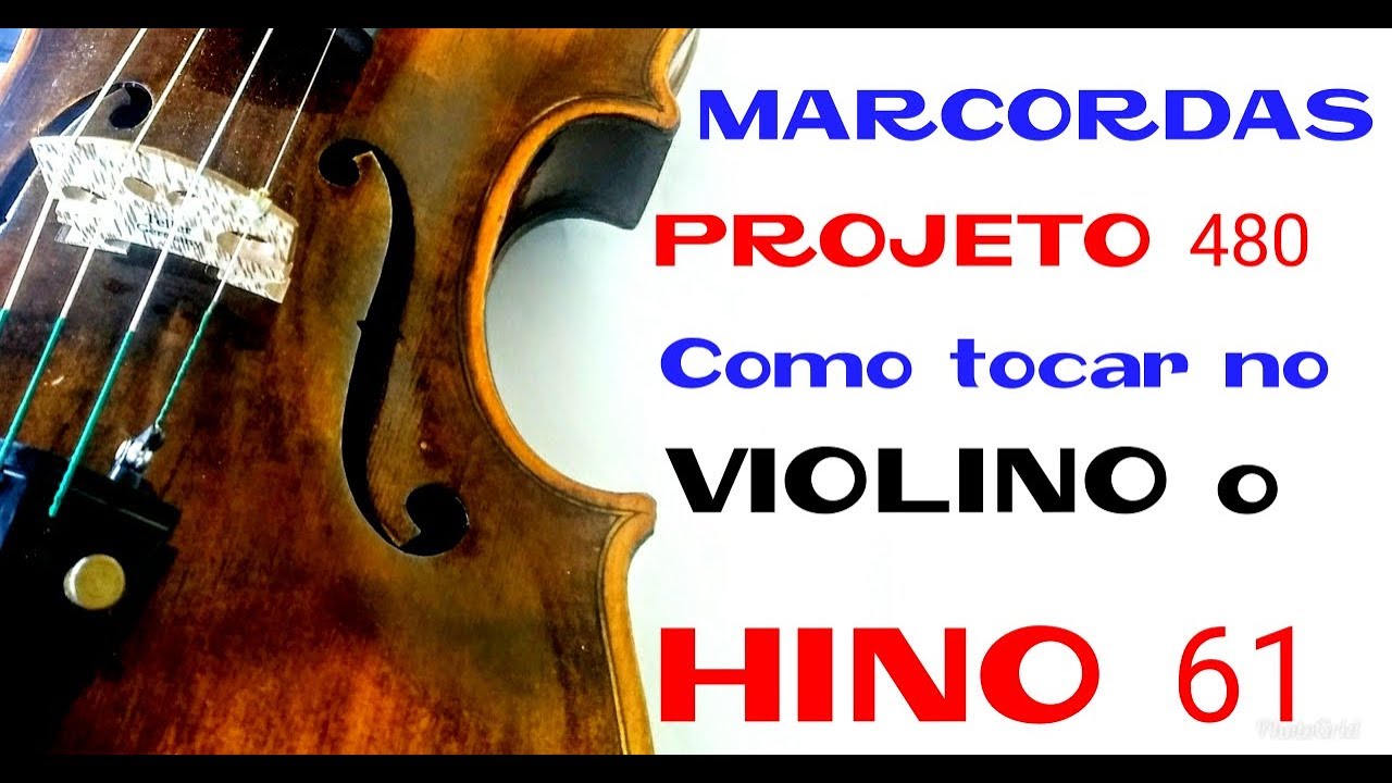 Hino CCB 61 - aula violino projeto 480