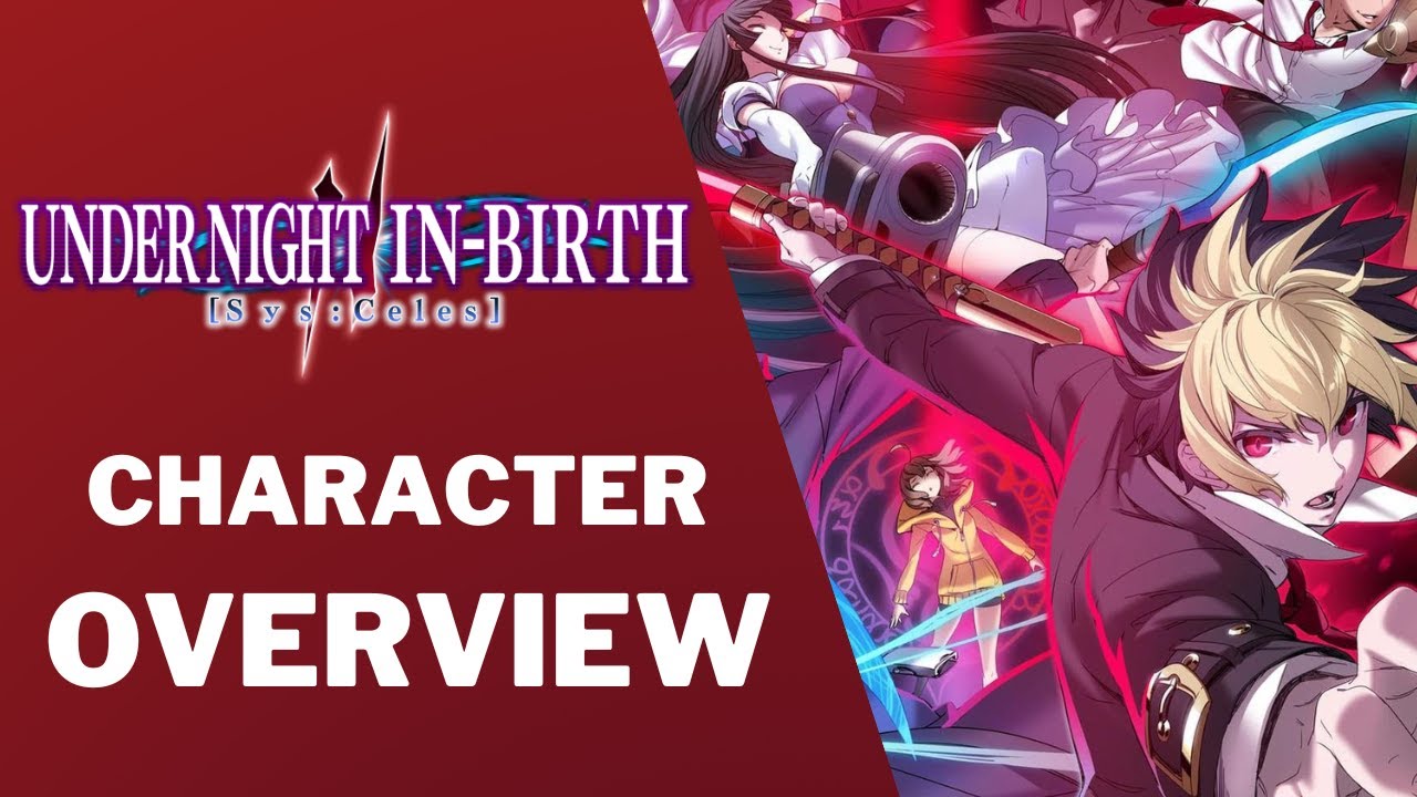 (OUTDATED) Under Night In Birth 2 