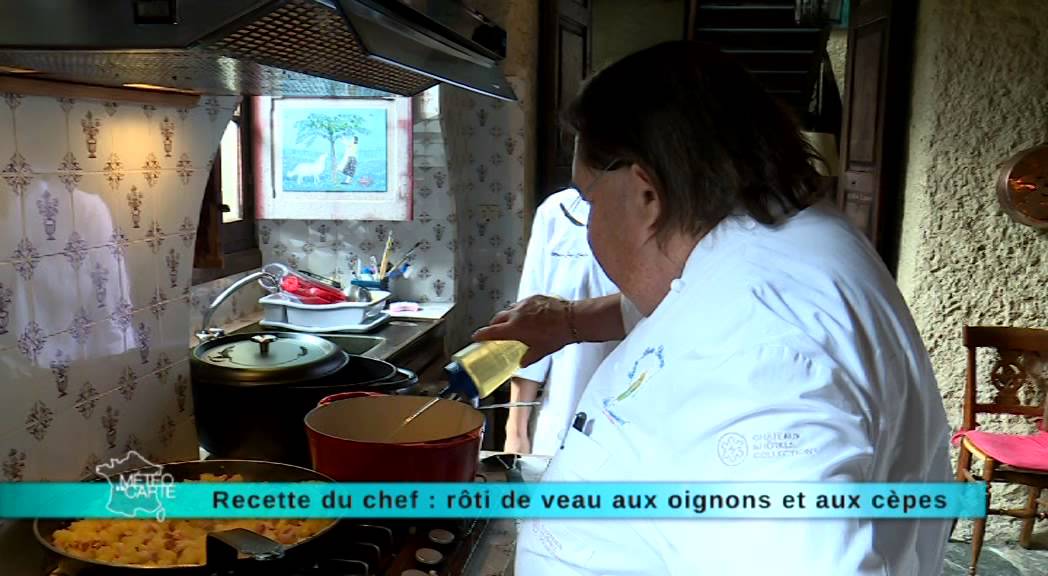 30/10/2014 Recette du chef : rôti de veau aux oignons et aux cèpes