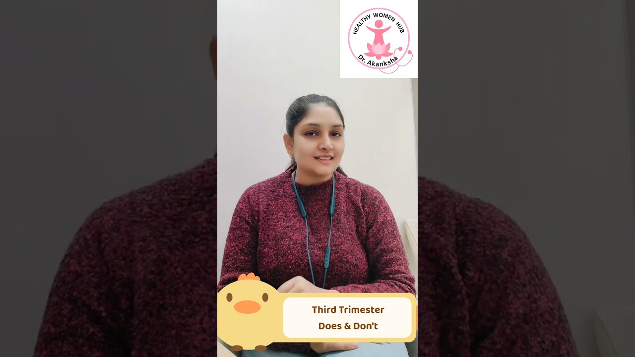 👶 Third Trimester Do's & Don'ts..... Mother & Baby changes....🤰