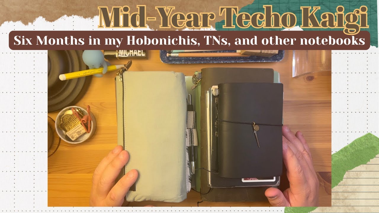 Mid-Year Techo Kaigi | Journal, Planner and Notebook Updates | June 2025