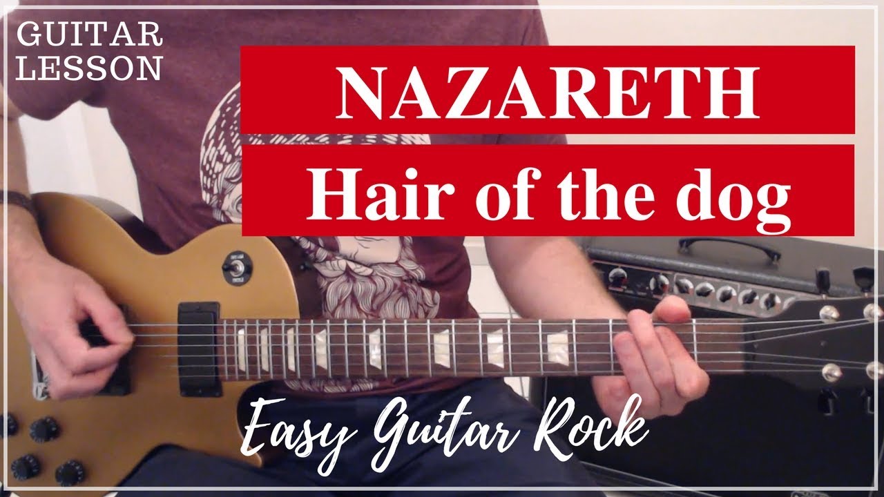 Nazareth - Hair of the dog - Guitar lesson