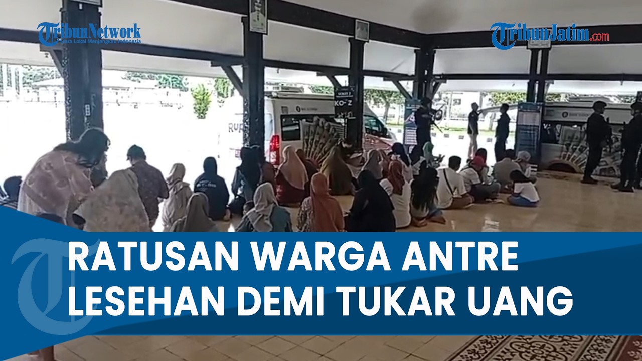WARGA LUMAJANG SERBU GERAI TUKAR UANG di Pendopo Arya Wiraraja, Ratusan Orang Lesehan Antre