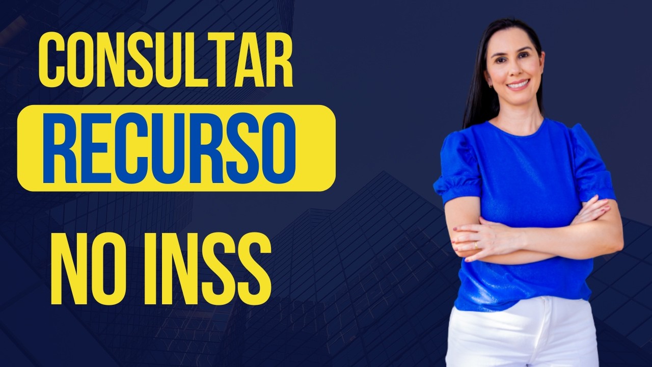 Como consultar andamento do Recurso pelo MEU INSS