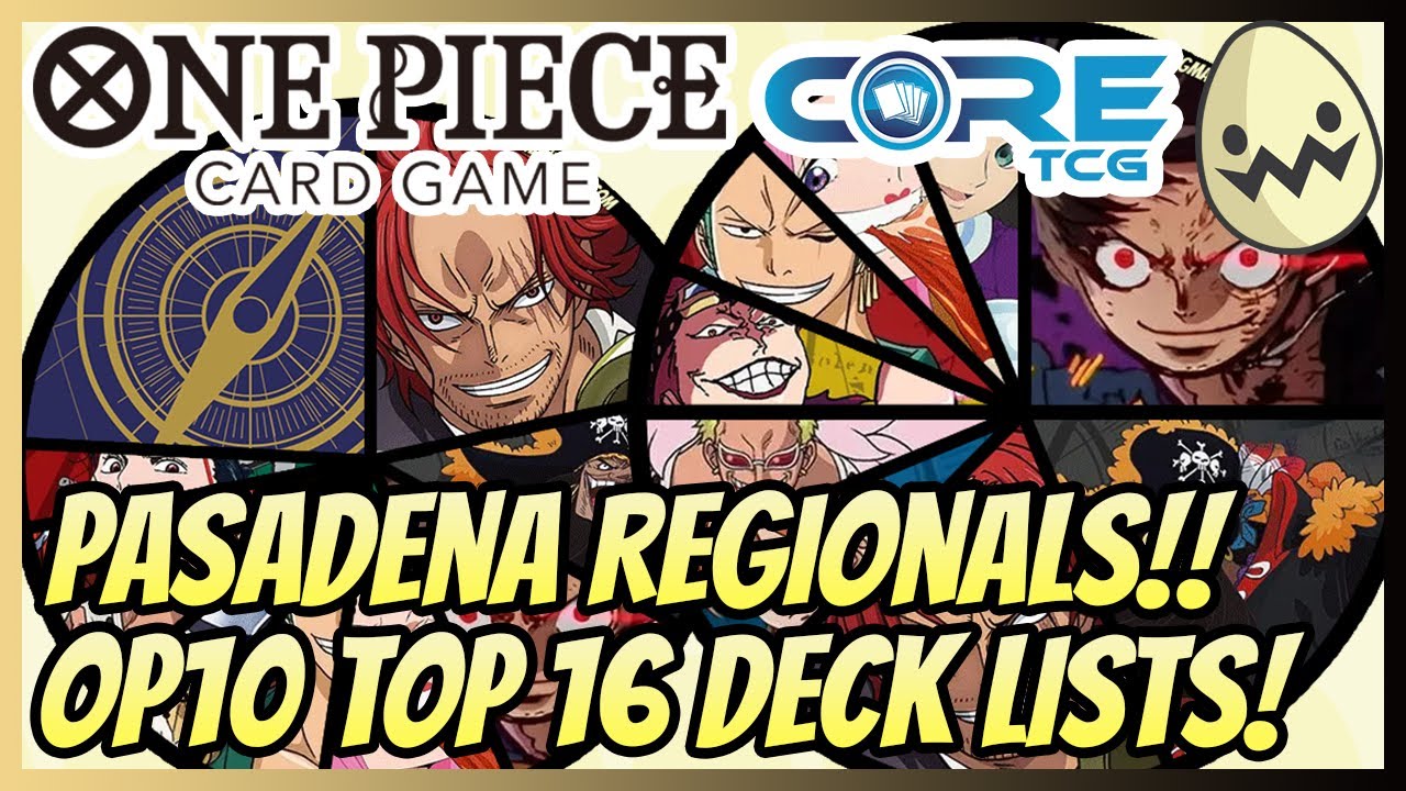 One Piece Card Game : OP10 Core TCG Pasadena Regionals! Top 16 Deck Lists!