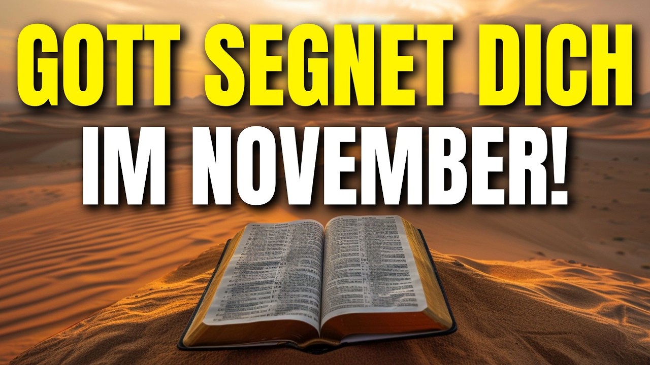 Segen f&uuml;r den November | M&auml;chtiges Gebet f&uuml;r deinen t&auml;glichen Sieg