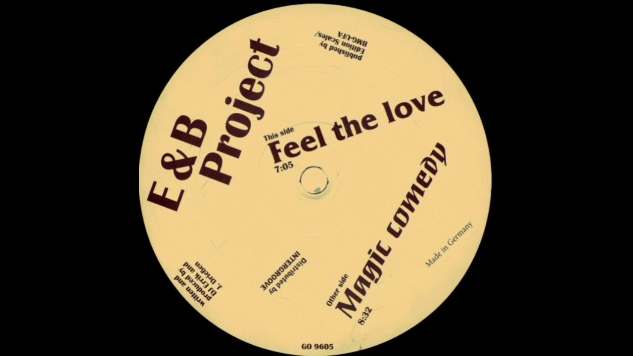 E & B Project - Feel The Love (1996)
