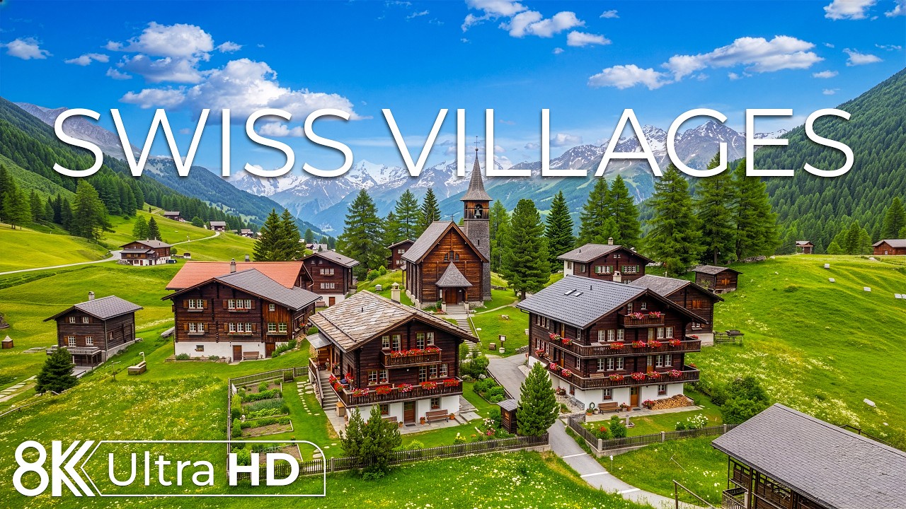 Swiss Villages 8K | Wooden Chalets, Green Meadows & Alpine Roads | Timeless Escape