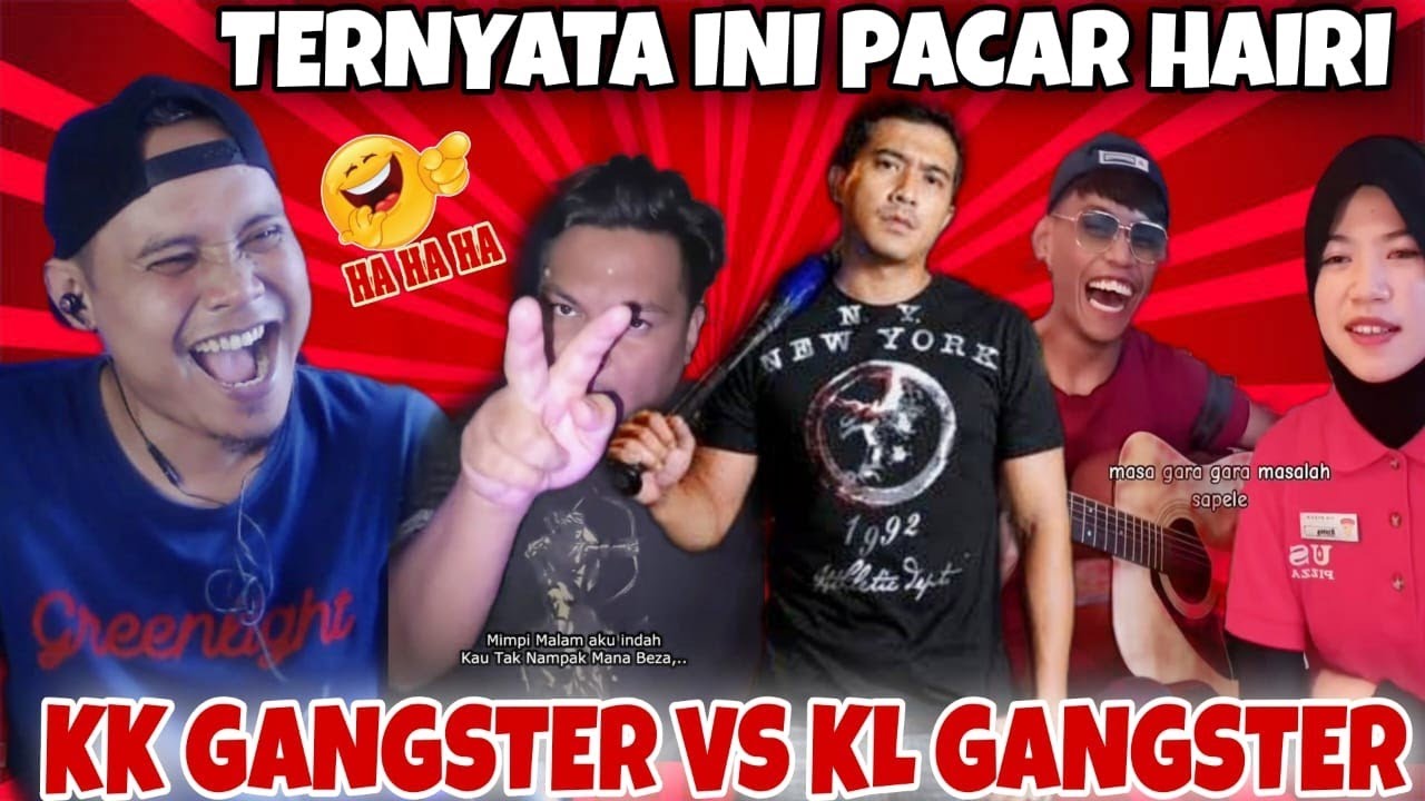 HAIRI DAH ADA YANG PUNYA⁉️ MAN KINABALU VS MALEK KL GANGSTER 🤣
