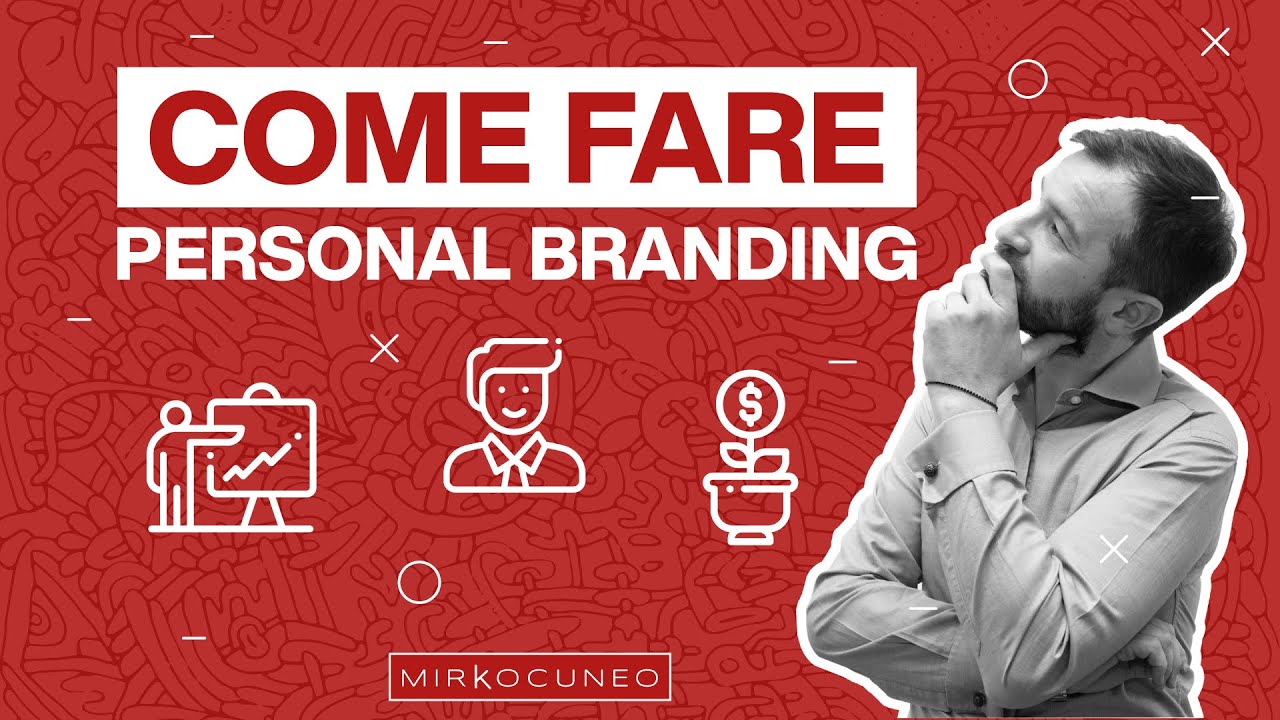 Come fare PERSONAL BRANDING (4 STEP ESSENZIALI) per diventare Famoso!