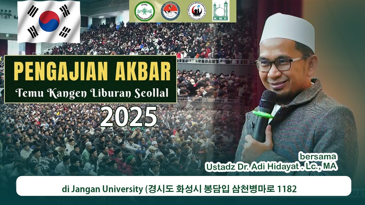 🔴(FULL HD) Pengajian Akbar  bersama Ustadz Dr. Adi Hidayat Lc., M.A. di Korea Selatan