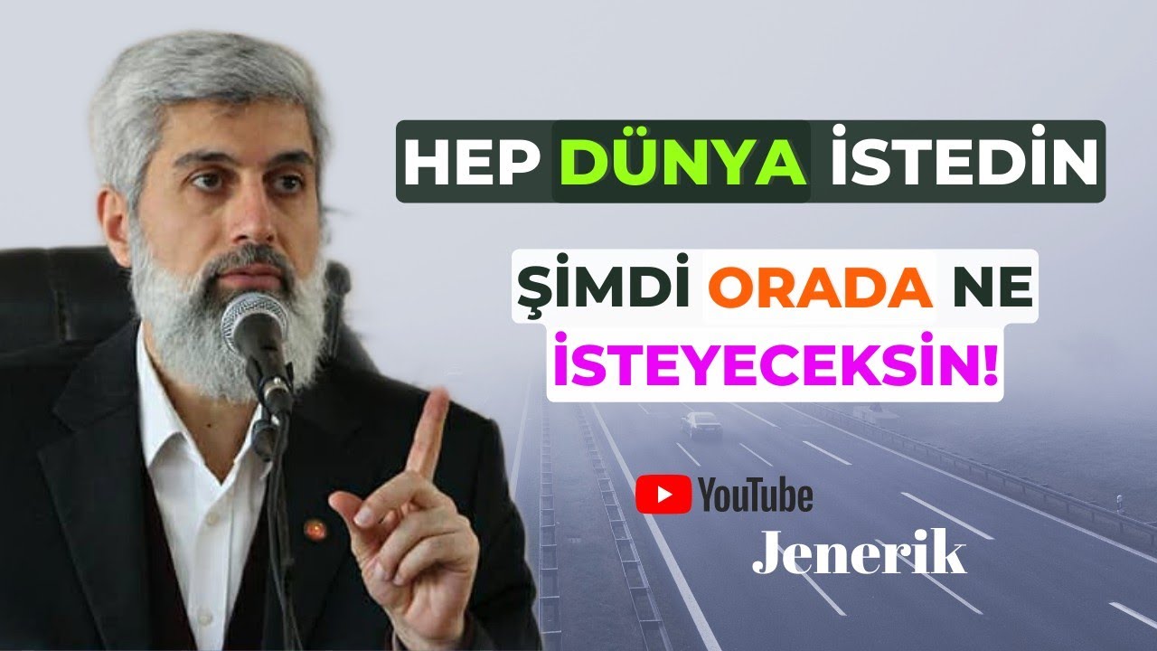 Hep Dünya İstedin! Şimdi Orada Ne İsteyeceksin? / Alparslan Kuytul jenerik