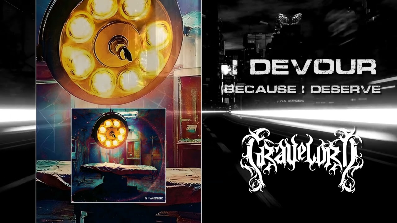 GRĀVELŌRD - I DEVOUR / BECAUSE I DESERVE (Official Visualizer)