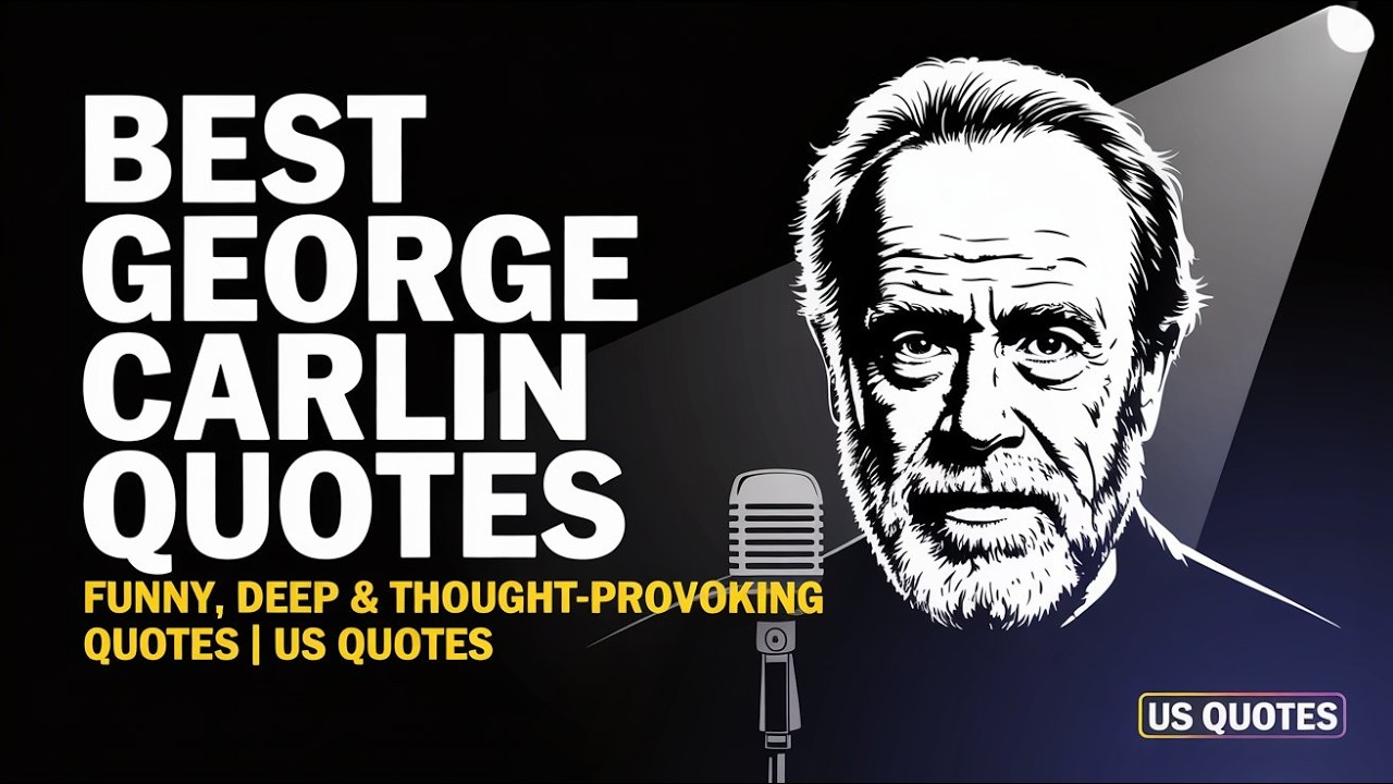 Best George Carlin Quotes | Funny, Deep & Thought-Provoking Quotes | US Quotes