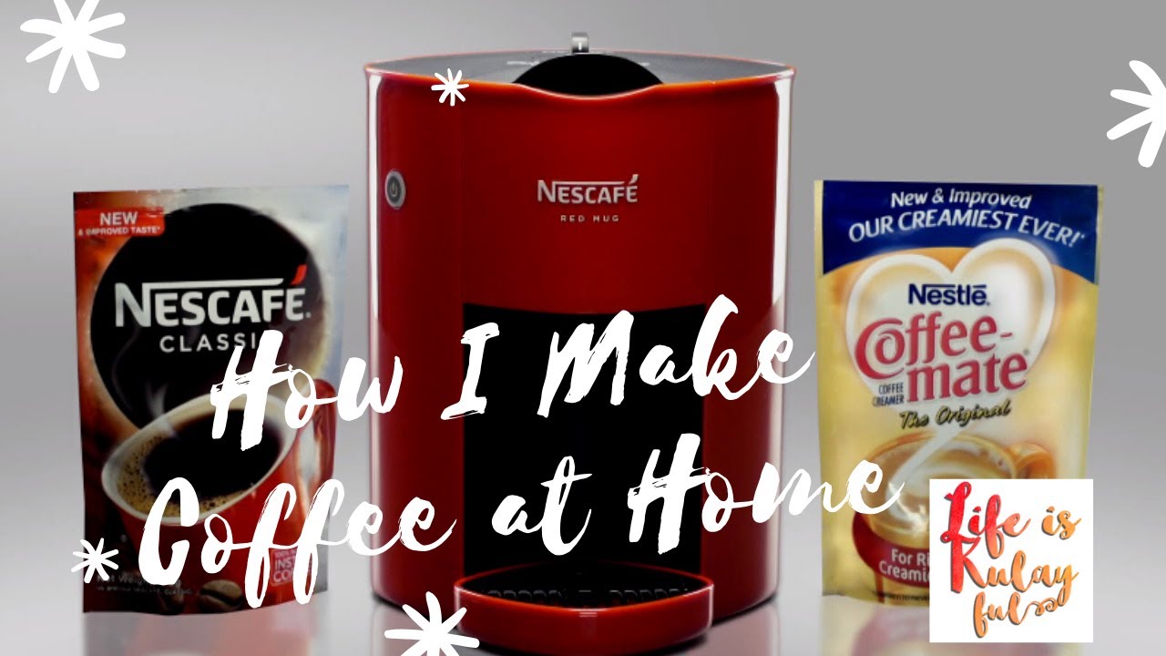 How I Make My Coffee with Nescafe Red Mug