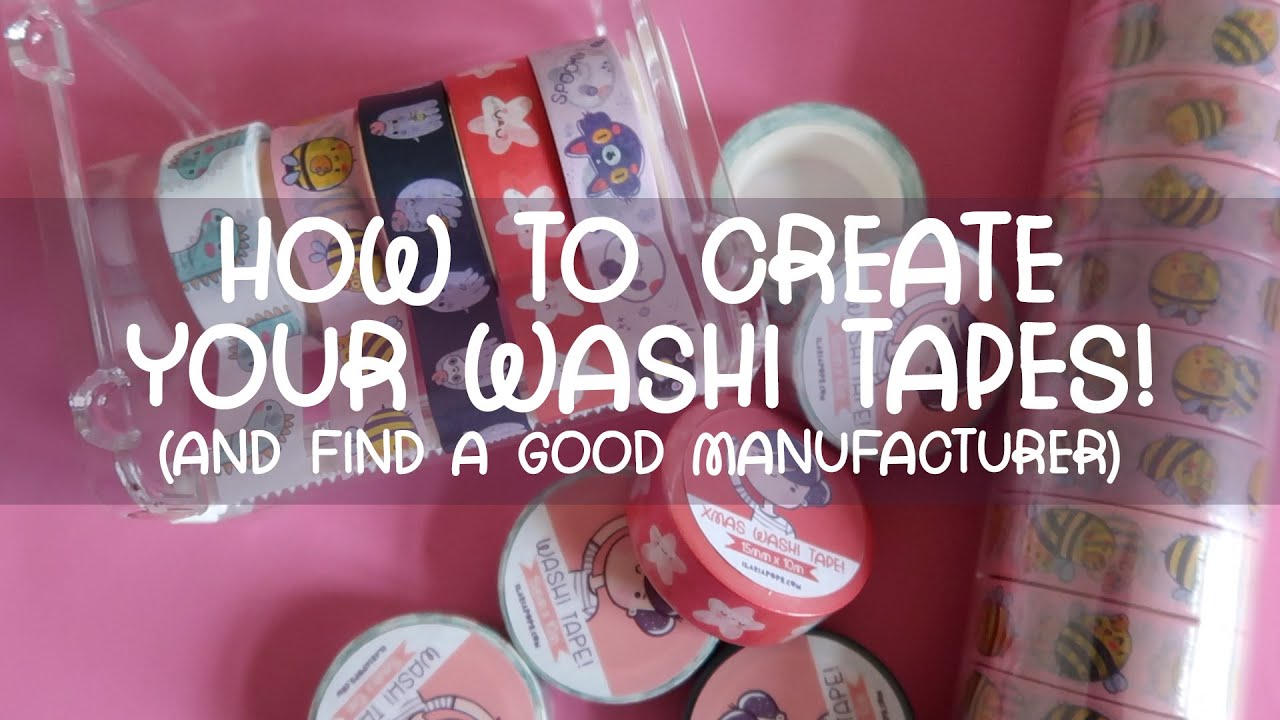 How to create your own Washi Tapes and find a good manufacturer