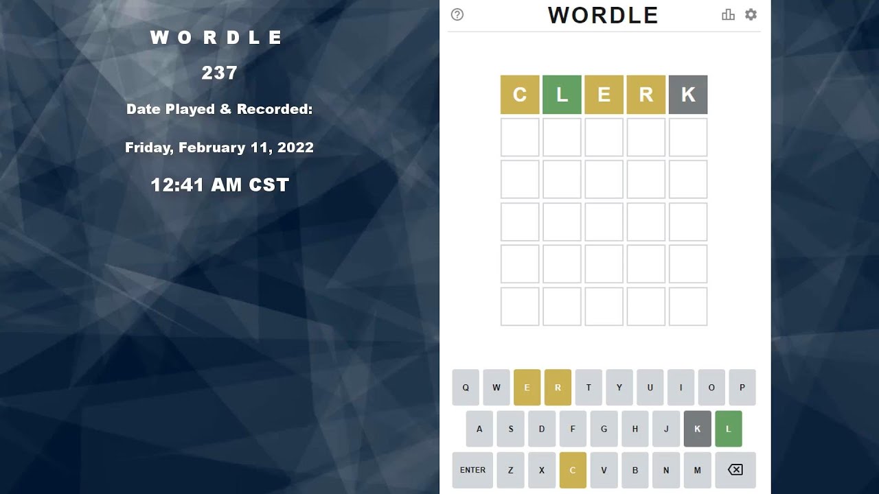 WORDLE ⫸237⫷  Friday, February 11, 2022  ➔ The SHORTEST WORDLE I EVER PLAYED ➔ SOLVED IN 2 GUESSES