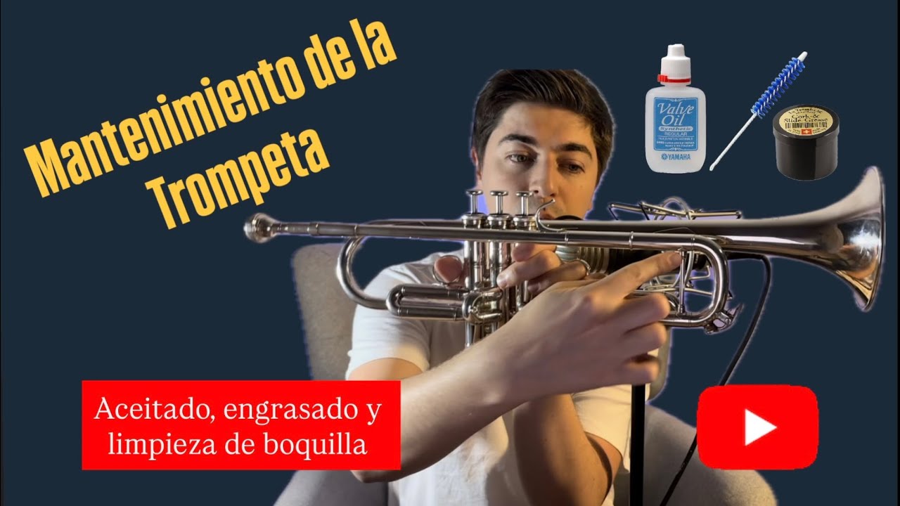 Mantenimiento de Trompeta - Aceite, Grasa y Limpieza Diaria - Capitulo 2