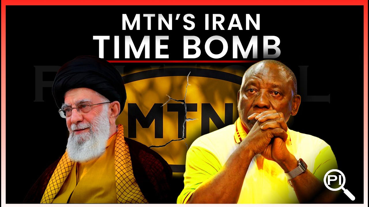 MTN&rsquo;s Iran Problem: The Sanctions Bomb Waiting to Hit South Africa #219
