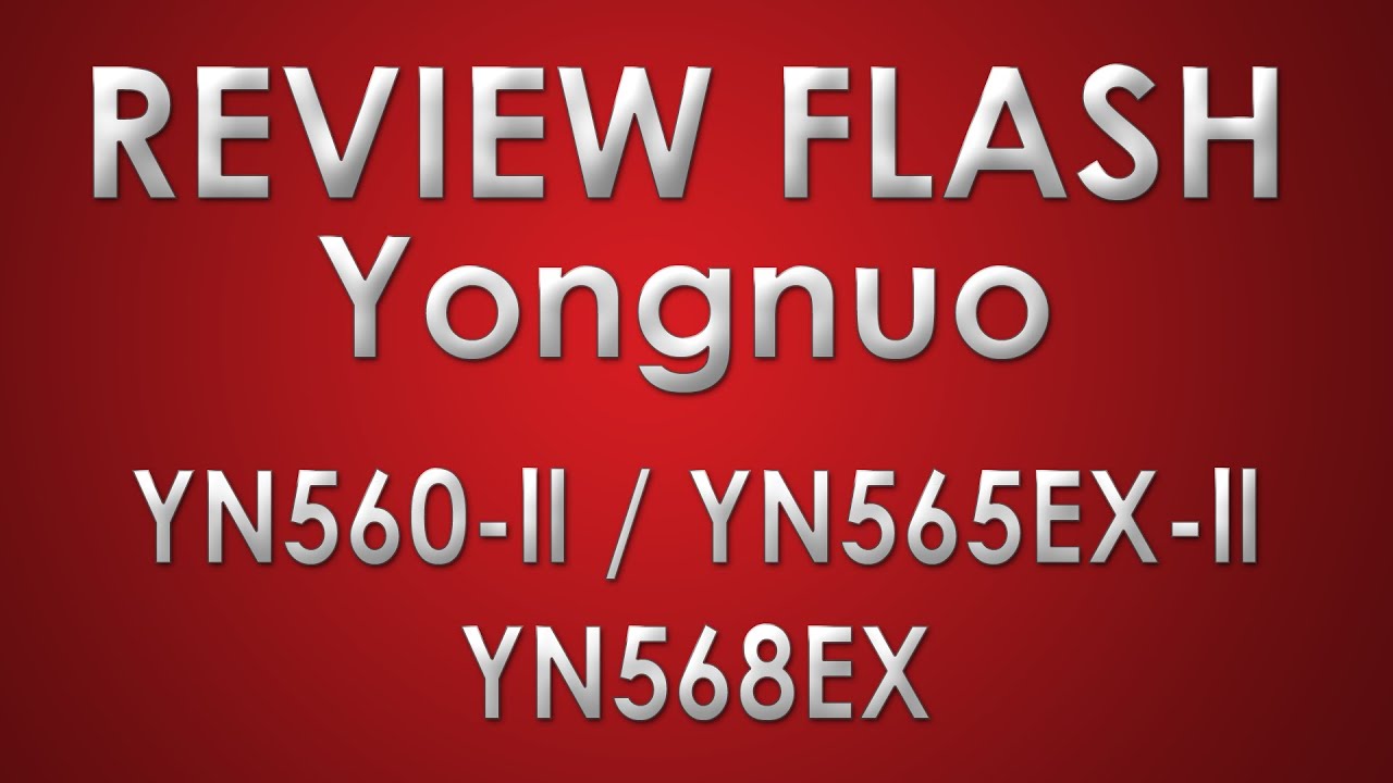 Review Flash Yongnuo YN560, YN565 e YN568. Review em Português