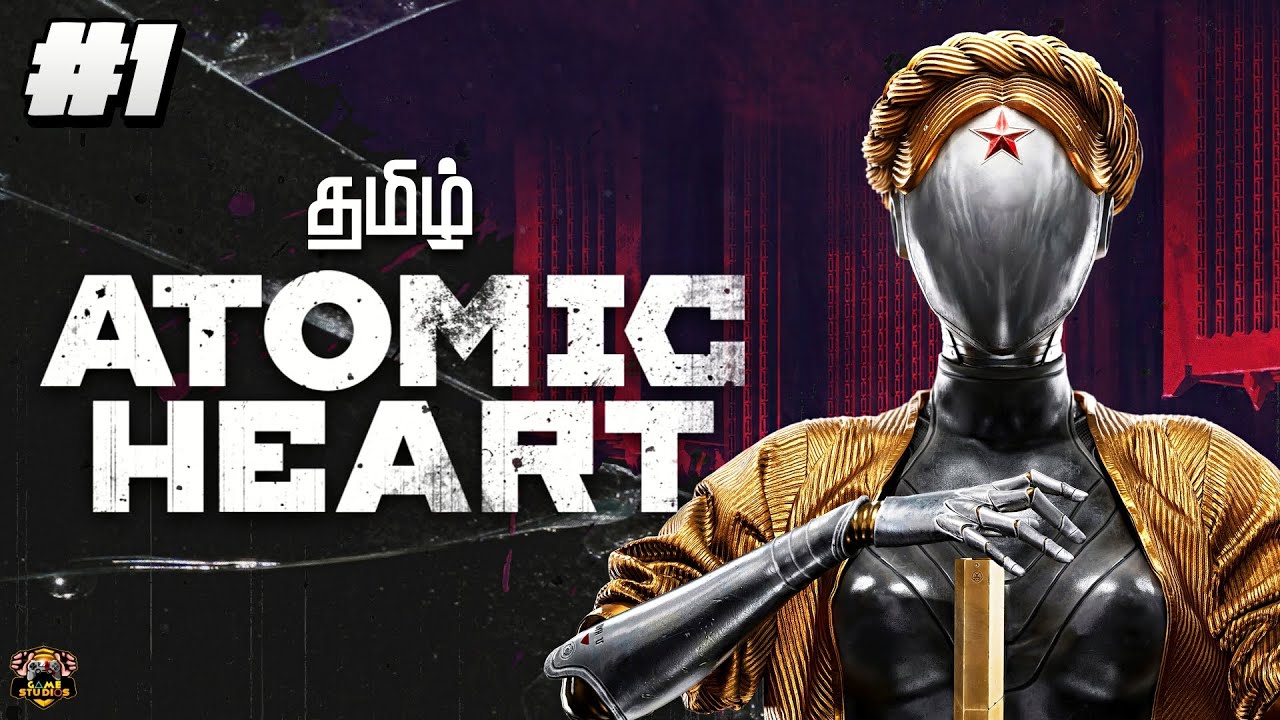 Atomic Heart Tamil Tamil Live Stream | Part 1 | Game Studios