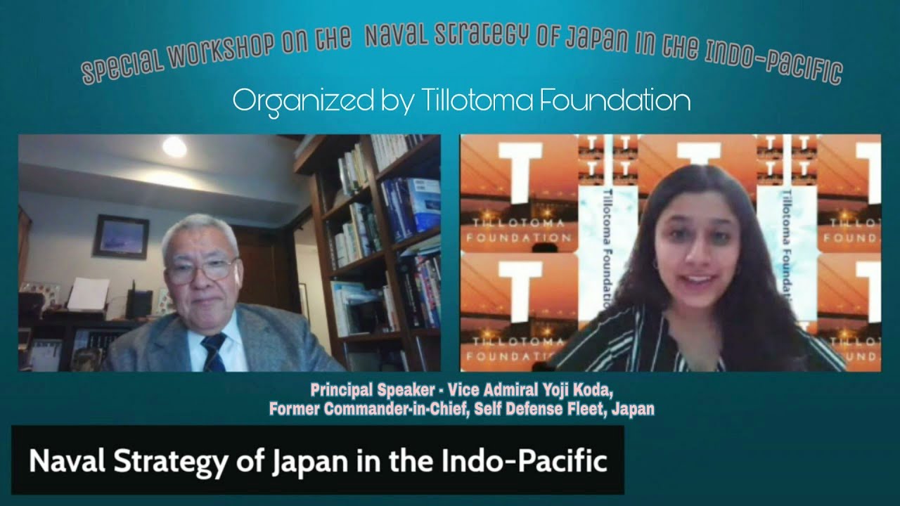 Naval Strategy of Japan in the Indo-Pacific || Admiral Yoji Koda || Tillotoma Foundation