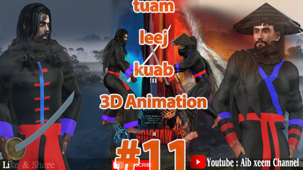 Tuam Leej Kuab The Hmong Shaman Warrior 3d animation part 11