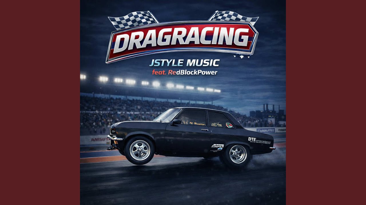 Dragrace (feat. RedBlockPower)