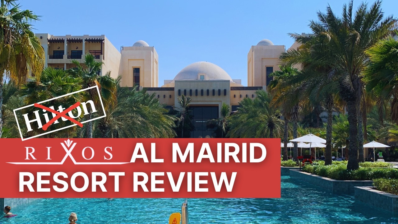 Rixos Al Mairid Full Review | The Travel Tips Guy