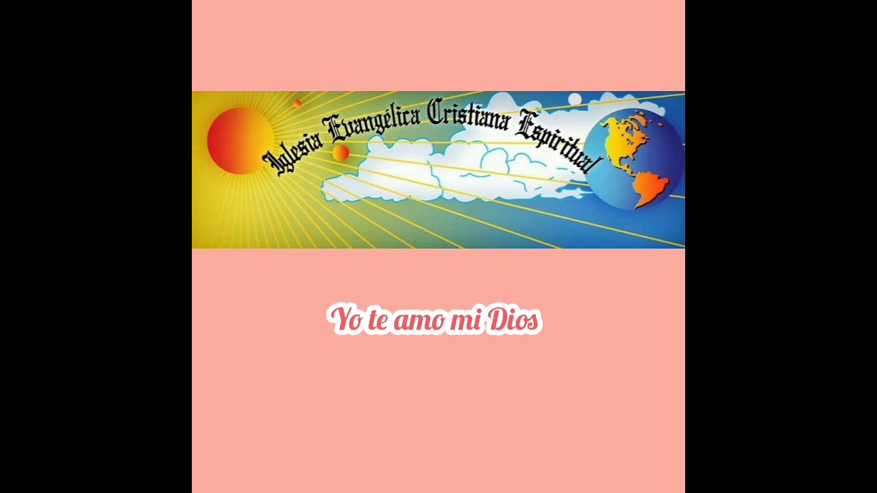 IECE 06 Yo te amo mi Dios 