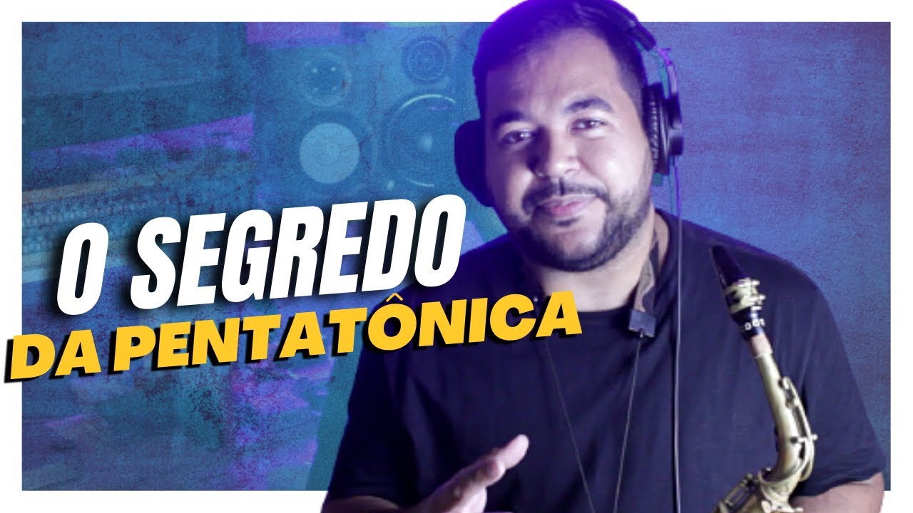 COMO OS MESTRES USAM A PENTATÔNICA