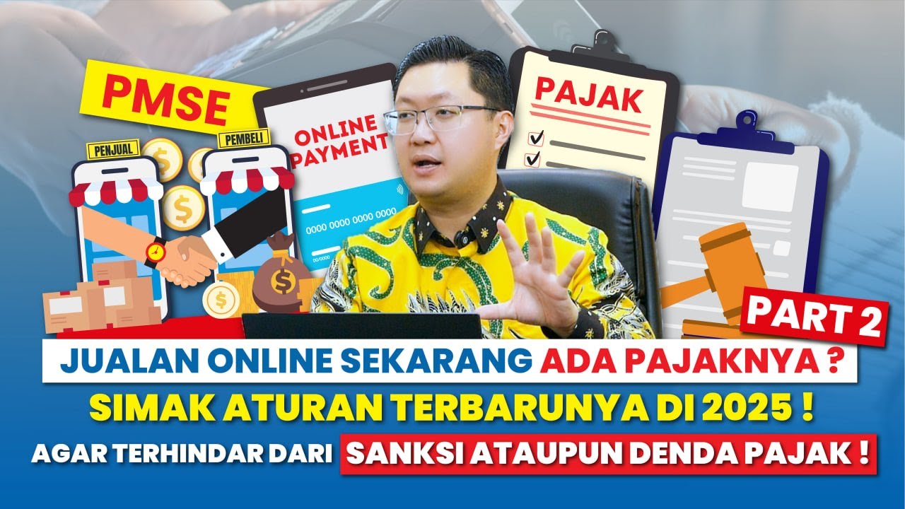 JUALAN ONLINE SEKARANG ADA PAJAKNYA? (PART 2)
