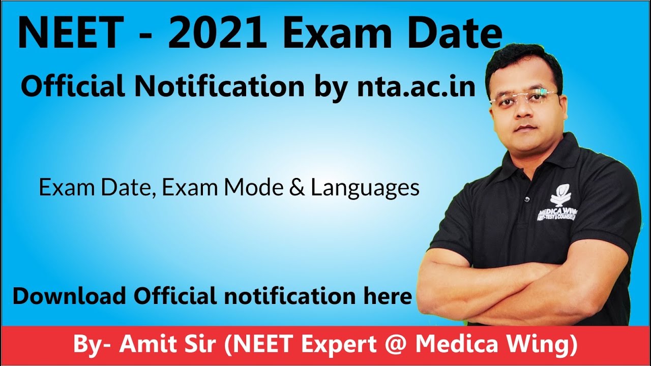 NEET 2021 Exam Date Official Notice | NEET 2021 Registration & Application Form Date, Exam Mode
