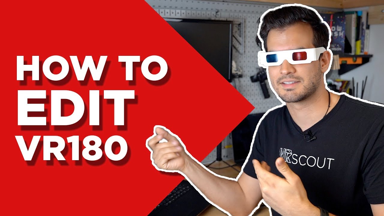 How To Edit VR180 - Post Production Video Guide