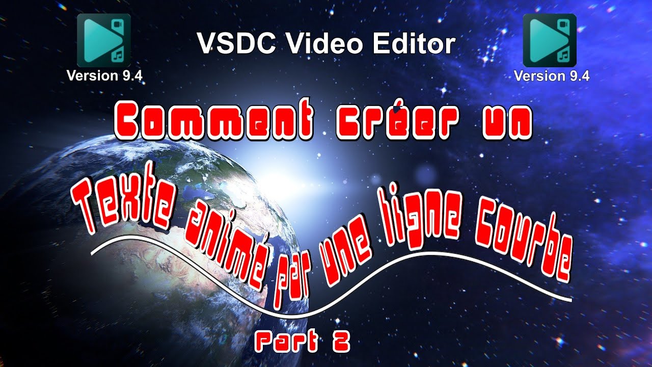VSDC - Comment créer un texte animé avec une ligne courbe - Part 2