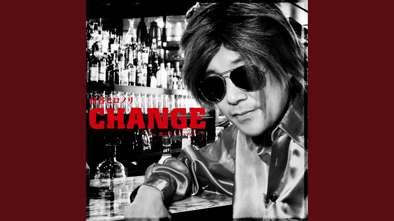 CHANGE