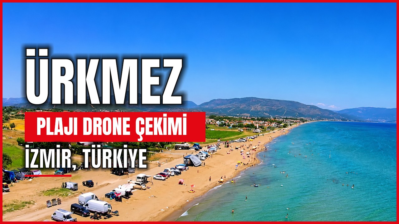 İzmir Ürkmez Sahili - Drone Çekimi | İzmir Ürkmez Beach - Drone Shooting #izmirinplajları