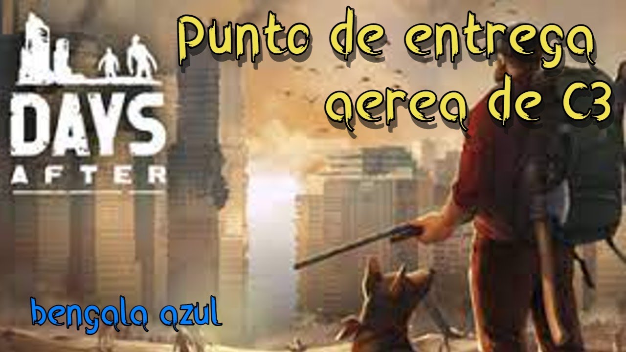Punto de entrega aérea de C3 - bengala azul - Days after