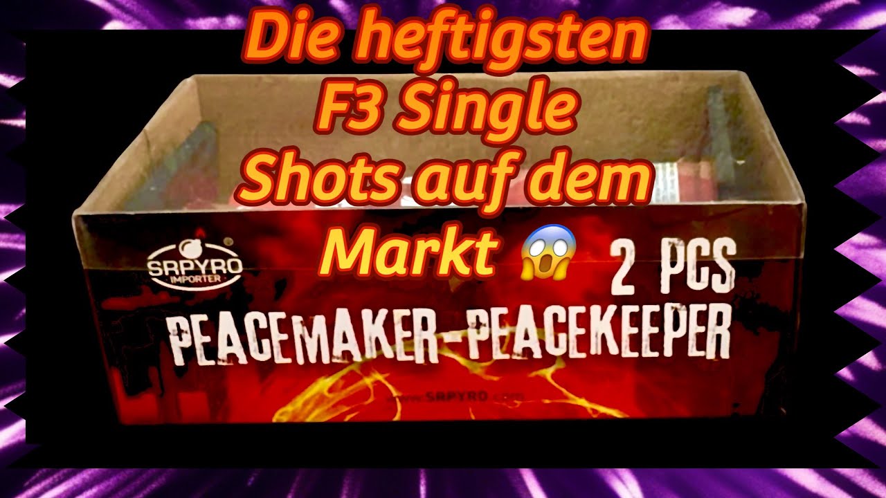 SRPyro - PEACEMAKER und PEACEKEEPER- Fette F3 Single Shots 😱🔥🔥🔥