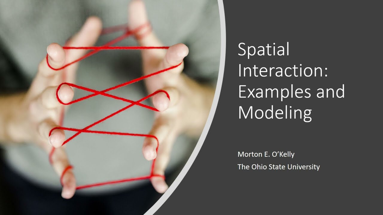 Spatial Interaction: Examples and Modeling