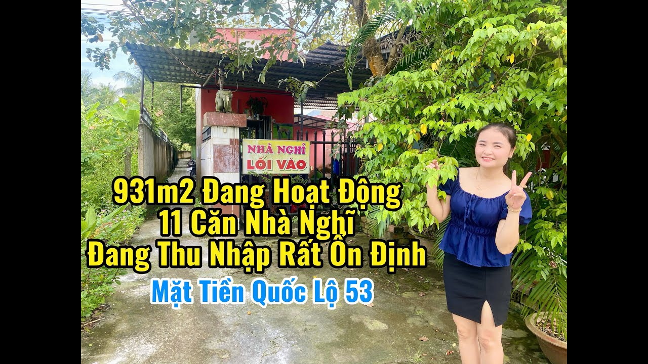 Chủ Đang Rất cần tiền nên cần bán gấp 931m2 đang kinh doanh 11 căn nhà nghĩ mặt tiền quốc lộ 53
