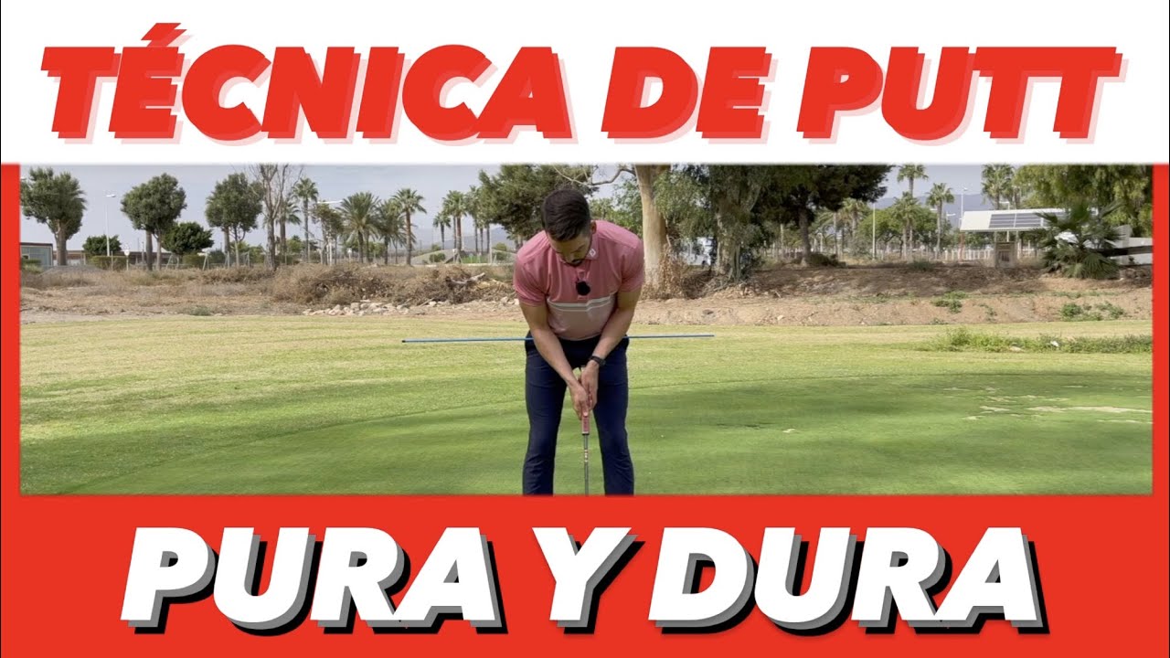 🔴 PUTT GOLF TÉCNICA⎪Colocación, movimiento, ejercicios y... ➡︎ TRUCOS ⬅︎