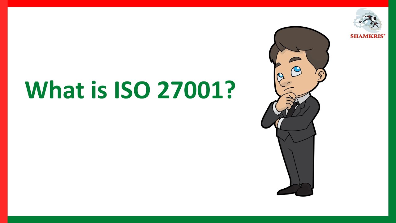 ISO 27001 - Information Security Management System | What is ISO 27001 and Benefits of ISO 27001?
