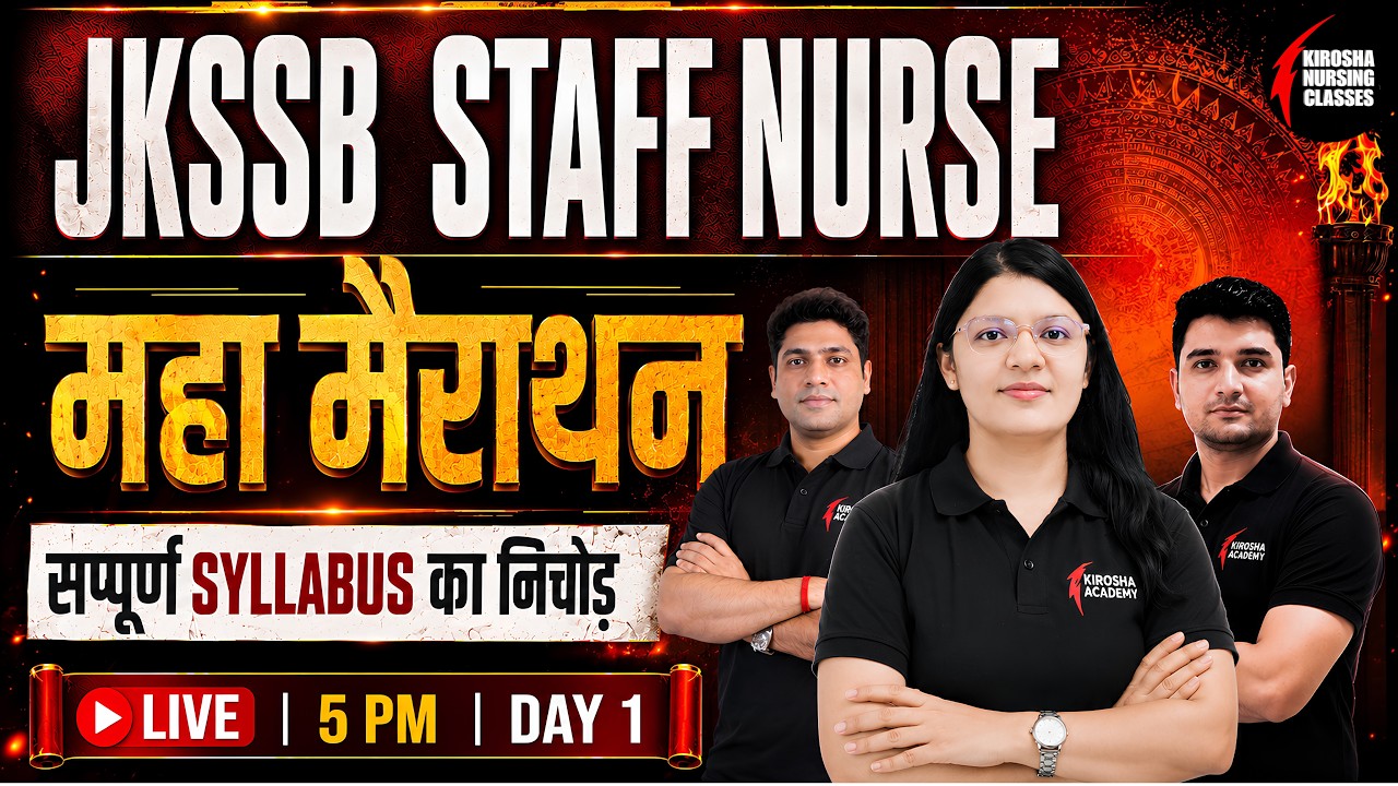 JKSSB Staff Nurse Grade-II 2026 | Maha Marathon | Complete Preparation | Most Important Questions