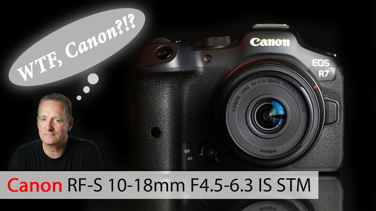 Canons dunkles Geheimnis! So bremst das Canon RF-S 10-18mm F4.5-6.3 deine Kamera aus!