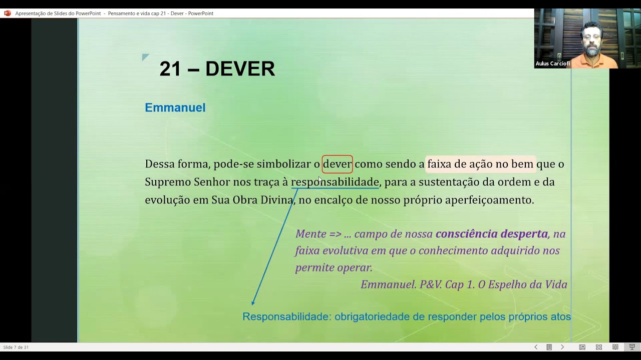 Pensamento e Vida. Capítulo 21 - Dever. Aulus Carciofi. UNENLAR. Março 2021