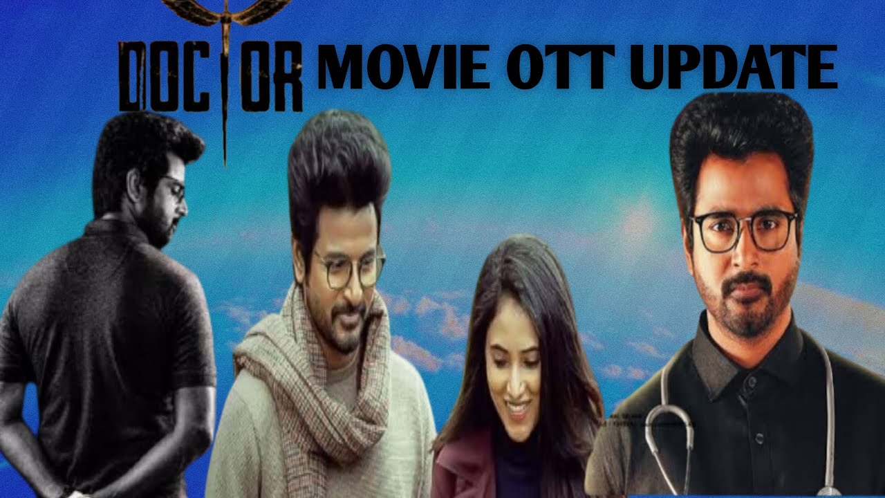Doctor Movie Update | Doctor Movie Ott update & Digital rights | Doctor Movie Ott Platform|cine wala